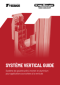SYSTÈME VERTICAL GUIDE