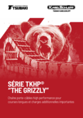 Série TKHP "THE GRIZZLY"