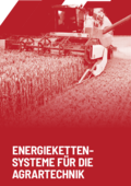 Energiekettensysteme für die Agrartechnik
