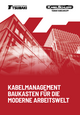 Kabelmanagement Baukasten für die moderne Arbeitswelt