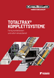 TOTALTRAX® KOMPLETTSYSTEME - Fertig konfektioniert und sofort einsatzbereit