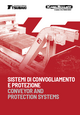 Sistemi di convogliamento e protezione