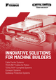 Innovative solutions for machine builders